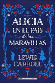 Tapa del libro Alicia en el país de las maravillas de Lewis Carroll