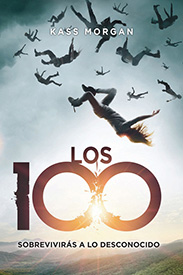 Tapa del libro Los 100 de Kass Morgan