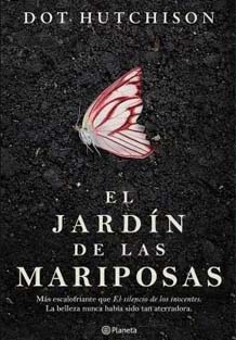 Libro El jardín de las mariposas, autor Dot Hutchisnov