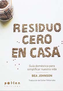 Libro Residuo cero en casa, autor Bea Johnson